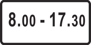 «Գործողության ժամանակ». 8.5.4 ցուցանակը տեղեկացնում է օրվա այն ժամերը, իսկ 8.5.5 - 8.5.7 ցուցանակները` նաև շաբաթվա այն օրերը, որոնց ընթացքում նշանը գործում է.